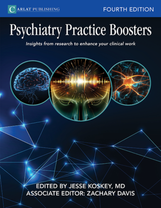 Psychiatry Practice Boosters, Fourth Edition (2023)